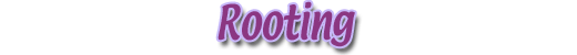 Rooting