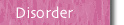 disorder